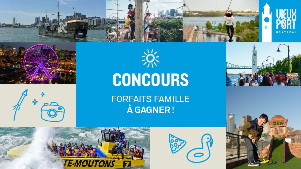 Gagne ton expérience à vivre en famille au Vieux-Port de Montréal !