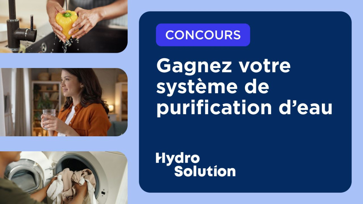 Gagnez votre système de purification d'eau grâce à HydroSolution!