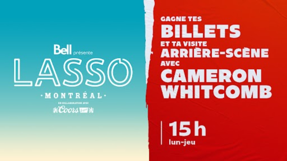 Gagne tes billets pour LASSO et un accès en arrière-scène pour Cameron Whitcomb!